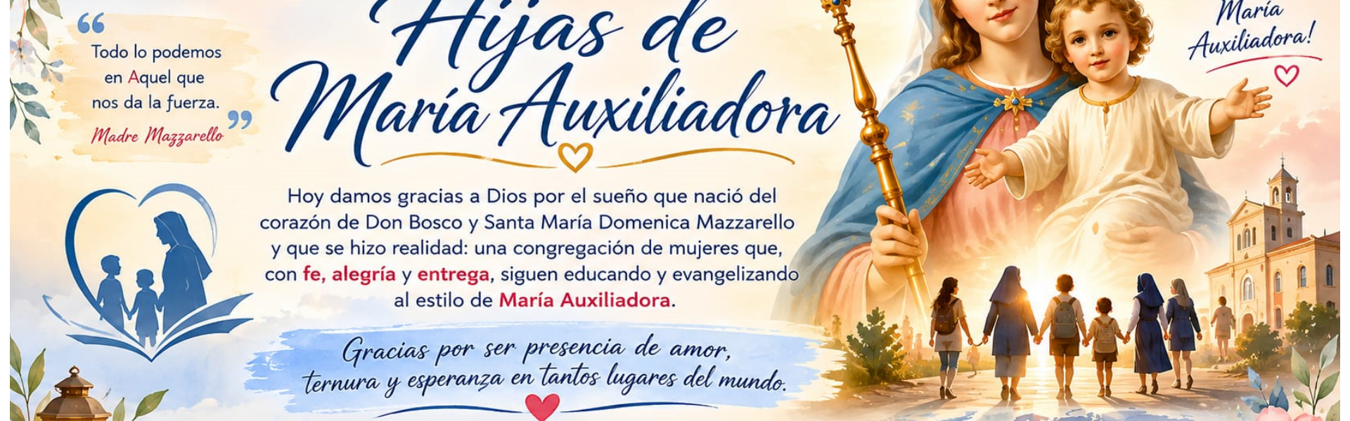 Celebramos con alegría el aniversario de la fundación de las Hijas de María Auxiliadora